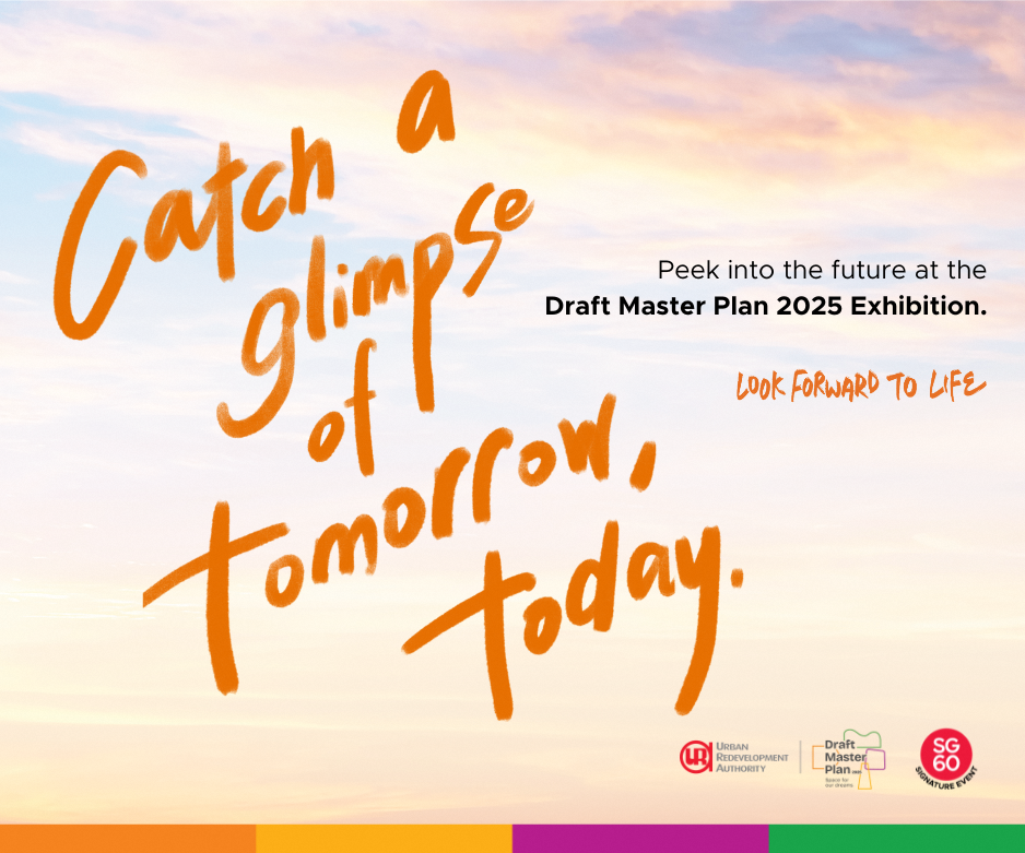 URA Public Exhibition of Draft Master Plan 2025